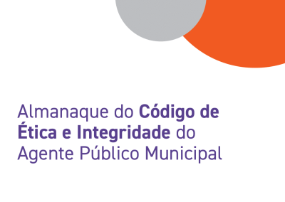 Almanaque do Código de Ética e Integridade do Agente Público Municipal