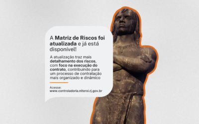 A Matriz de Riscos foi atualizada e está disponível