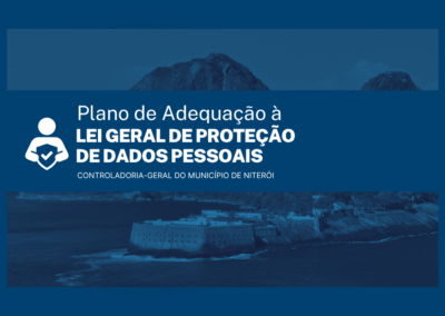 Plano de Adequação à Lei Geral de Proteção de Dados da Controladoria-Geral do Município de Niterói