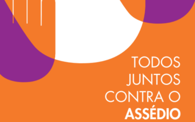 Conheça a Cartilha Todos Juntos Contra o Assédio